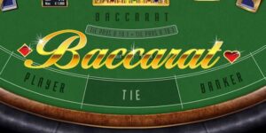 Khám phá cách chơi Baccarat hiệu quả